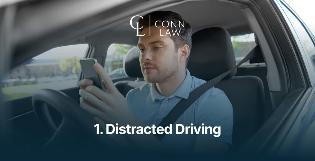 1. distracted driving 2