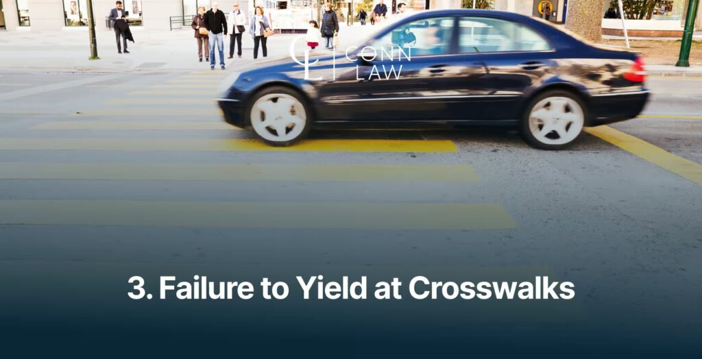 3. failure to yield at crosswalks