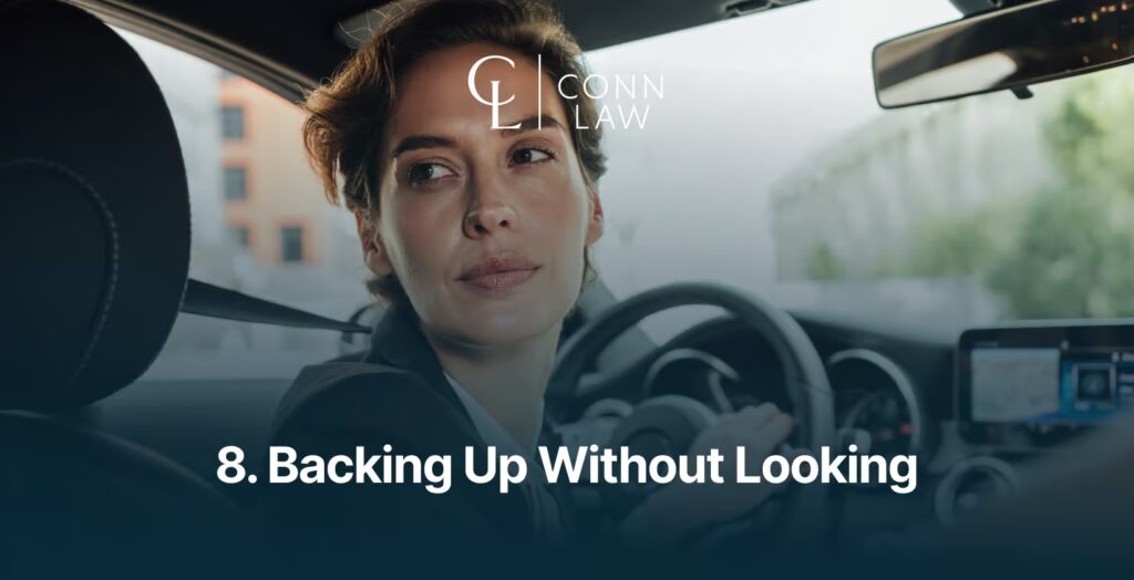 8. backing up without looking