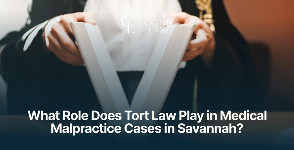 what role does tort law play in medical malpractice cases in savannah 